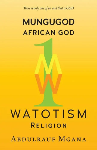Mungugod: African God, Watotism - Paperback