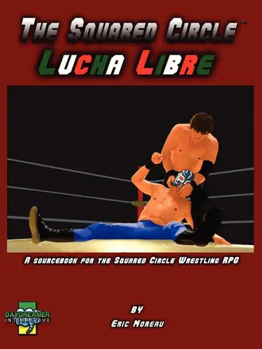 The Squared Circle: Lucha Libre - Paperback
