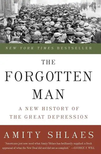 The Forgotten Man: A New History of the Great Depression - Paperback