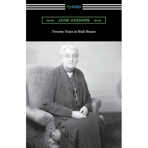 Twenty Years at Hull House - Paperback