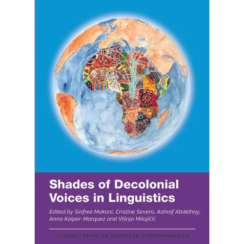 Shades of Decolonial Voices in Linguistics - Paperback