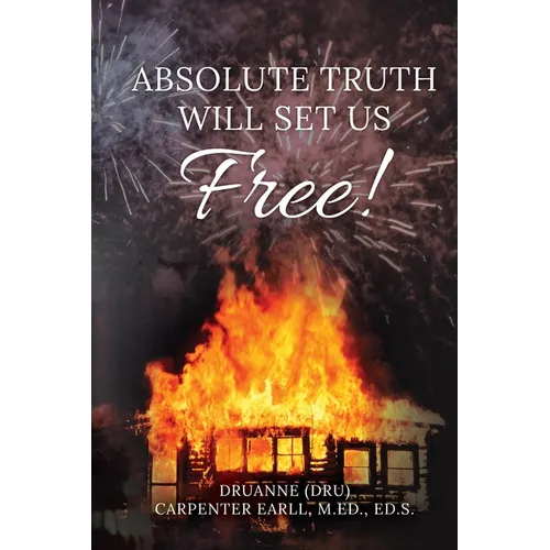 Absolute Truth Will Set Us Free - Paperback