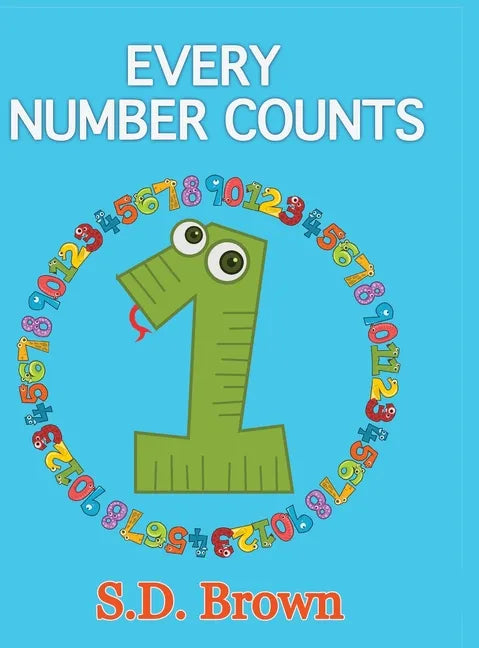 Every Number Counts: Numbers at Play - Hardcover