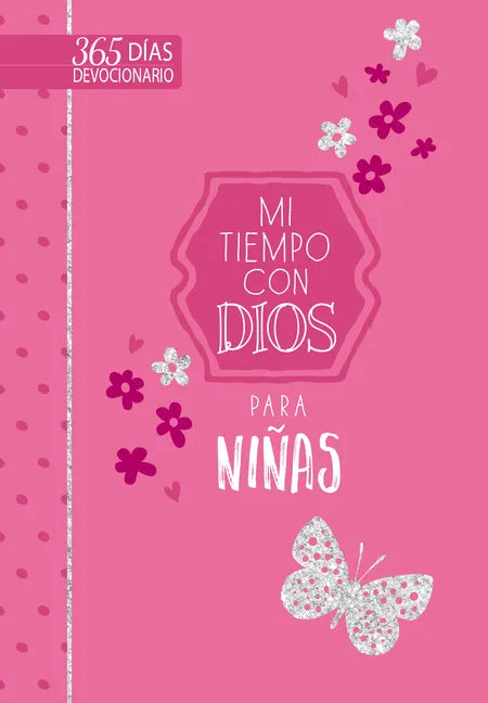 Mi Tiempo Con Dios Para Niñas: 365 Días Devocionario - Imitation Leather