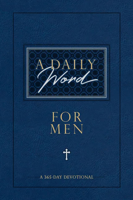 A Daily Word for Men: A 365-Day Devotional - Imitation Leather