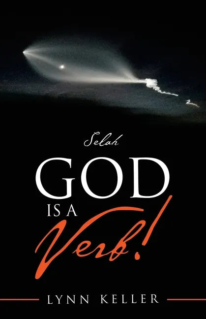 God Is a Verb!: Selah - Paperback