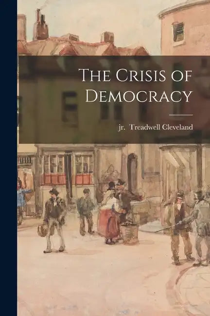 The Crisis of Democracy - Paperback