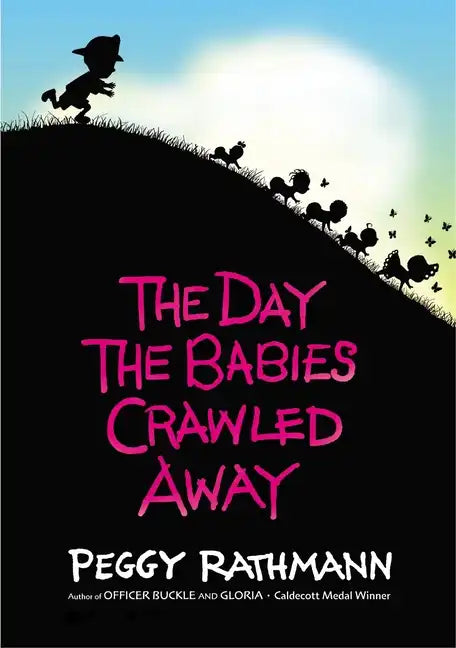 The Day the Babies Crawled Away - Hardcover