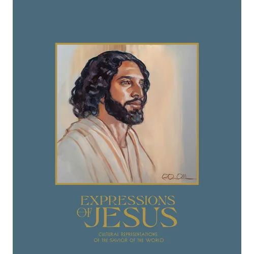 Expressions of Jesus: Cultural Representations of the Savior of the World - Hardcover