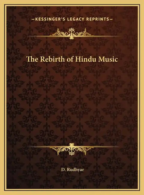 The Rebirth of Hindu Music - Hardcover