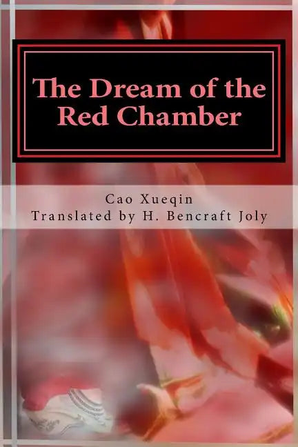 Hung Lou Meng, Book I the Dream of the Red Chamber, a Chinese Novel in Two Book - Paperback