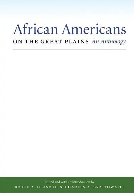 African Americans on the Great Plains: An Anthology - Paperback