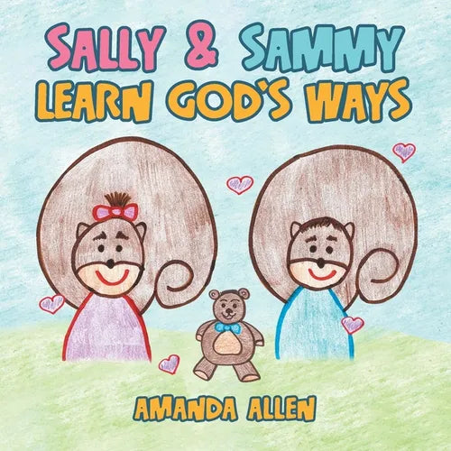 Sally & Sammy Learn God's Ways - Paperback
