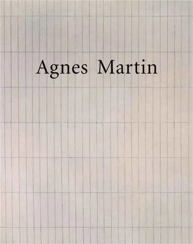 Agnes Martin - Hardcover
