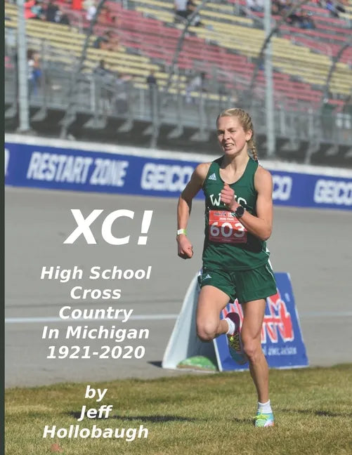 XC! High School Cross Country in Michigan - Paperback