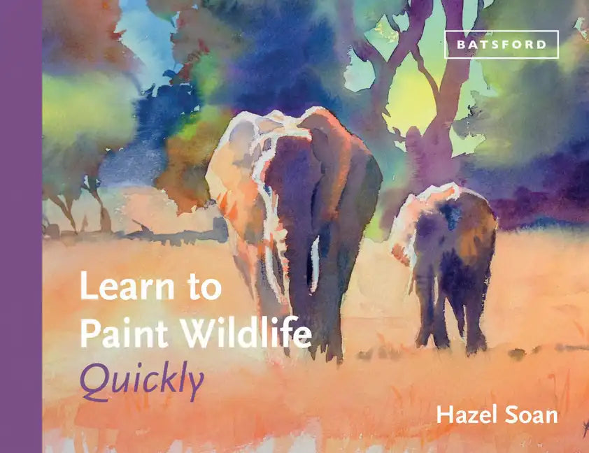 Learn to Paint Wildlife Quickly - Hardcover