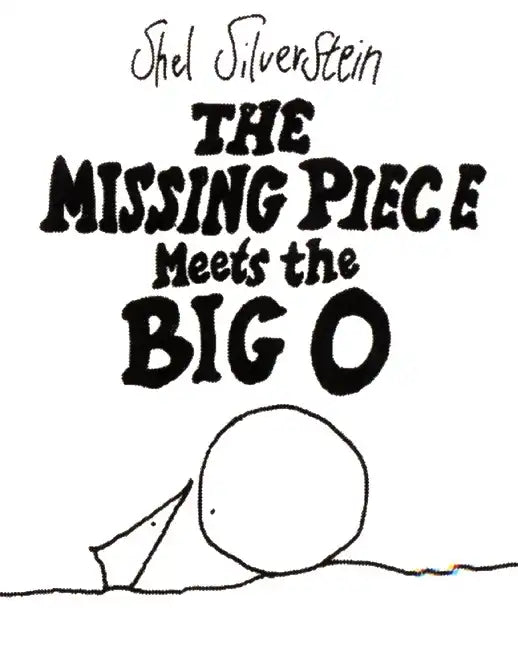 The Missing Piece Meets the Big O - Hardcover