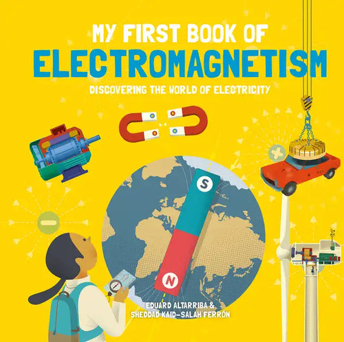 My First Book of Electromagnetism - Hardcover
