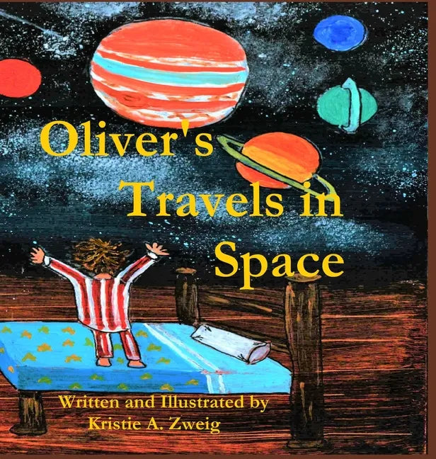 Oliver's Travels in Space - Hardcover