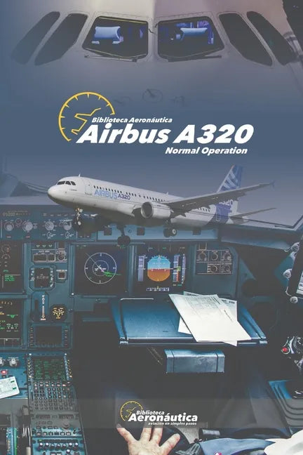 Airbus A320: Normal Operation - Paperback