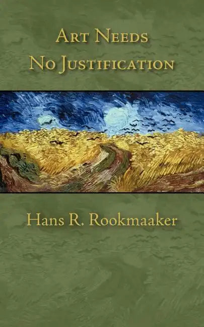 Art Needs No Justification - Paperback