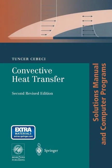 Convective Heat Transfer: Solutions Manual and Computer Programs - Paperback