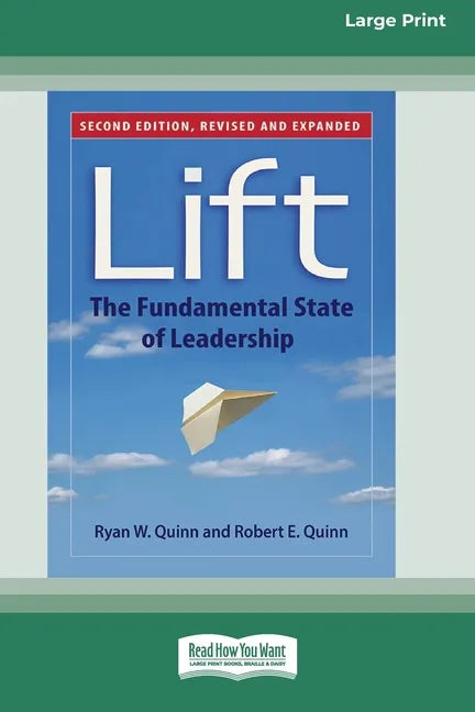 Lift: The Fundamental State of Leadership (Second Edition) [Standard Large Print 16 Pt Edition] - Paperback