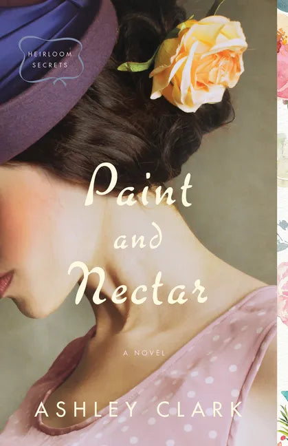 Paint and Nectar - Hardcover