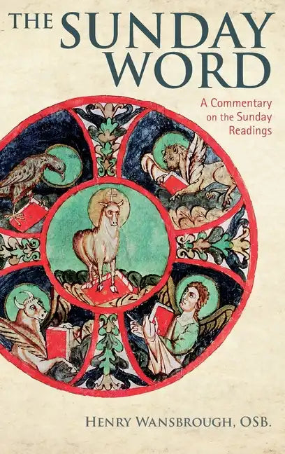 The Sunday Word: A Commentary on the Sunday Readings - Hardcover
