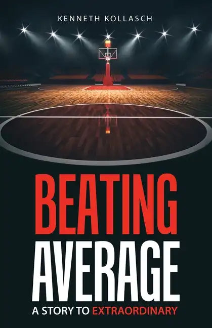 Beating Average: A Story to Extraordinary - Paperback