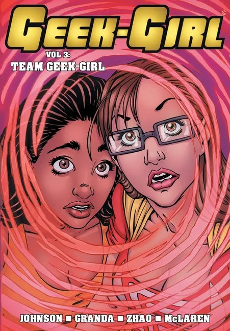 Geek-Girl: Team Geek-Girl - Paperback