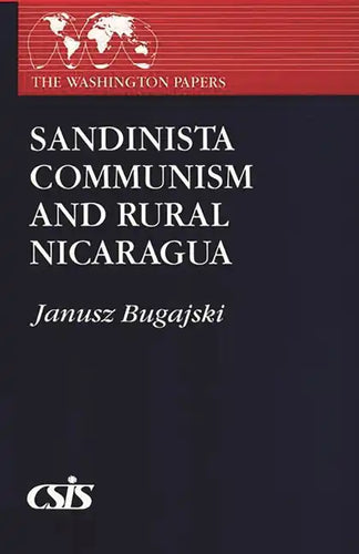Sandinista Communism and Rural Nicaragua - Paperback