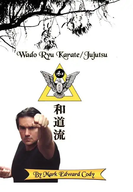 Wado Ryu Karate/Jujutsu - Hardcover