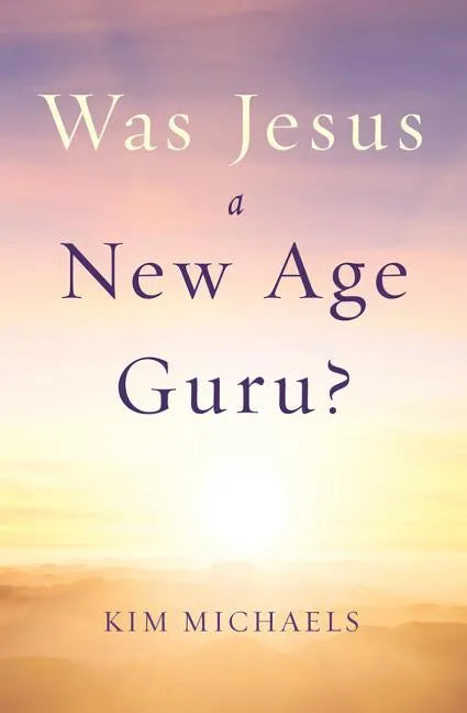 Was Jesus a New Age Guru? - Paperback