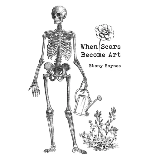 When Scars Become Art - Paperback