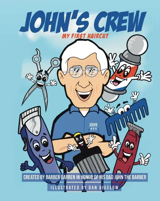 John's Crew: My First Haircut - Paperback