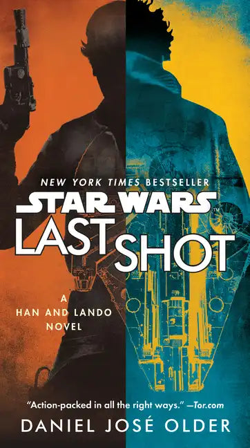 Last Shot (Star Wars): A Han and Lando Novel - Paperback