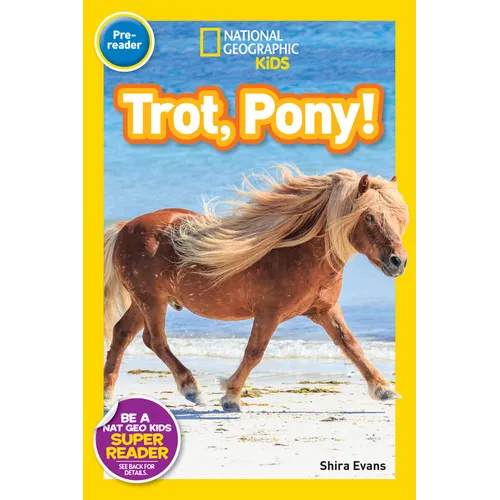 Trot, Pony! (National Geographic Kids Readers, Pre-Reader) - Library Binding