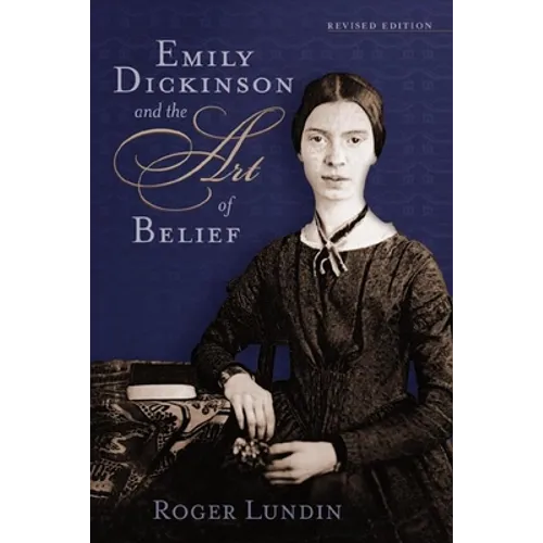 Emily Dickinson and the Art of Belief - Paperback