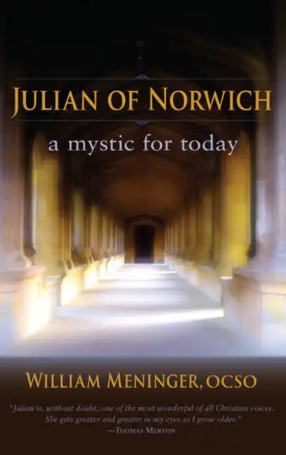 Julian of Norwich: A Mystic for Today - Paperback