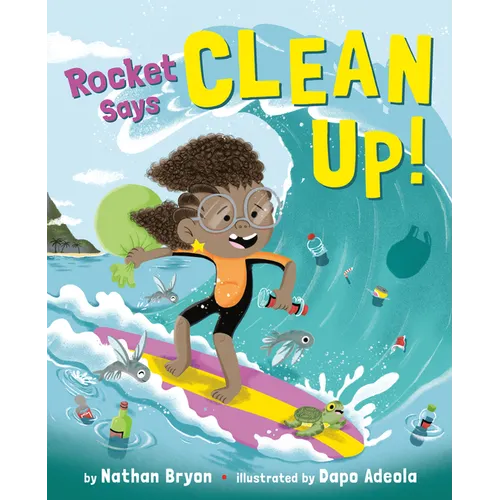 Rocket Says Clean Up! - Hardcover