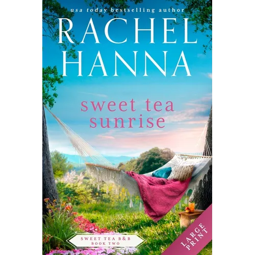 Sweet Tea Sunrise - Paperback
