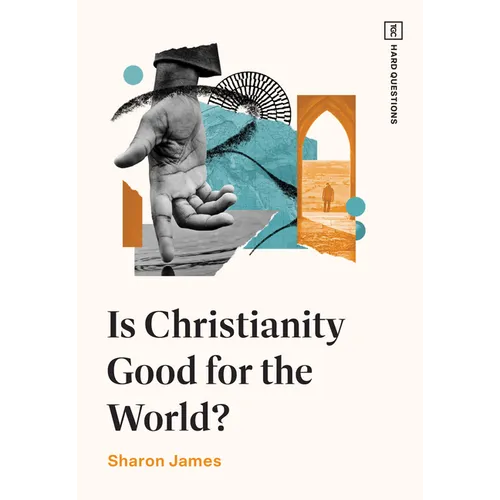 Is Christianity Good for the World? - Paperback