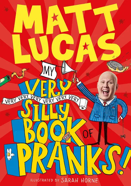 My Very Very Very Very Very Very Very Silly Book of Pranks - Paperback