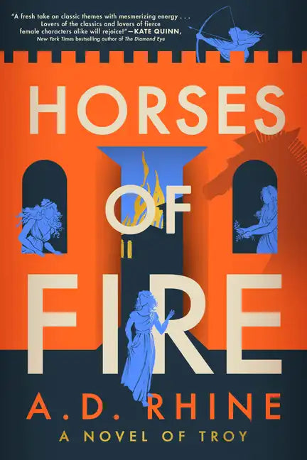 Horses of Fire: A Novel of Troy - Paperback