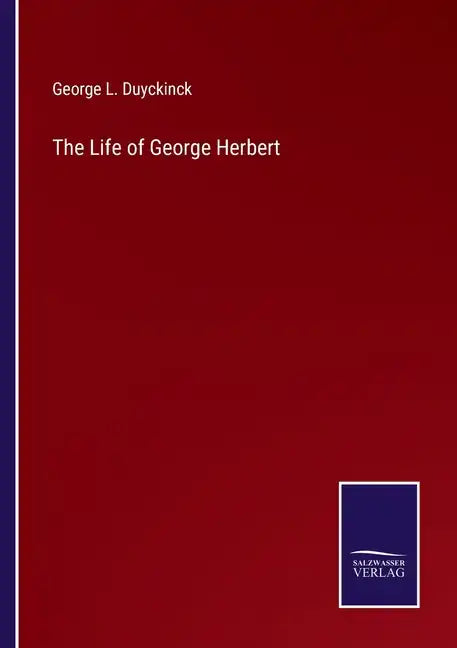 The Life of George Herbert - Paperback
