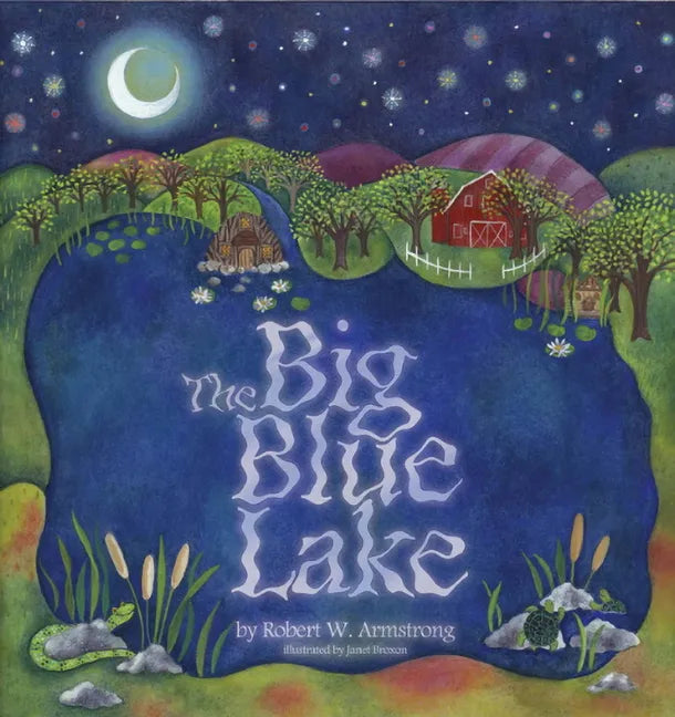 The Big Blue Lake - Hardcover