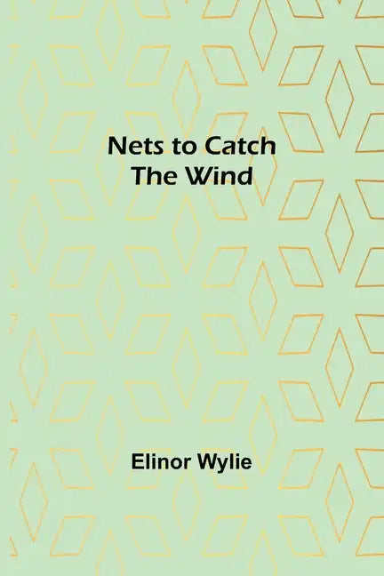 Nets to Catch the Wind - Paperback