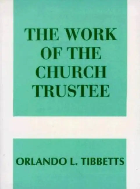 Work of the Church Trustee - Paperback
