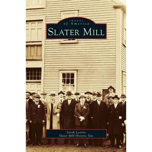 Slater Mill - Hardcover